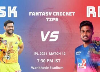 CSK vs RR Dream11 Prediction, Fantasy Cricket Tips, Playing XI, Pitch Report, Dream11 Team, Injury Update – VIVO IPL 2021