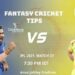 MI vs CSK Dream11 Prediction, Fantasy Cricket Tips, Playing XI, Pitch Report, Dream11 Team, Injury Update – VIVO IPL 2021