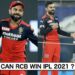 Yuzvendra Chahal Opines On RCB’s Chances Of Winning The IPL 2021 Whenever It Resumes