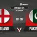 ENG vs PAK Dream11 Prediction, Fantasy Cricket Tips, Playing 11, Pitch Report and Injury Update for 1st ODI