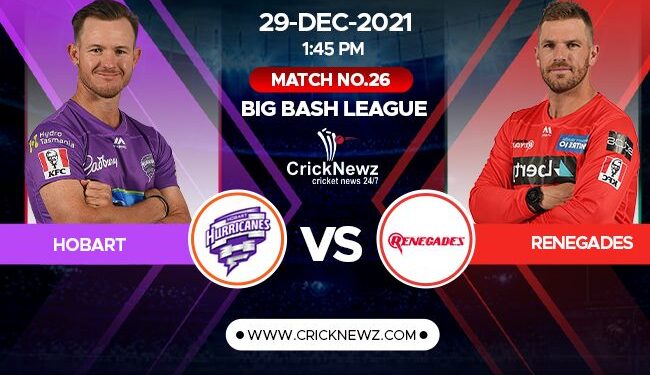 Big Bash League 2021-22, Match 25: Melbourne Renegades vs Hobart Hurricanes | Match Prediction | Dream11 Team | Who May Win