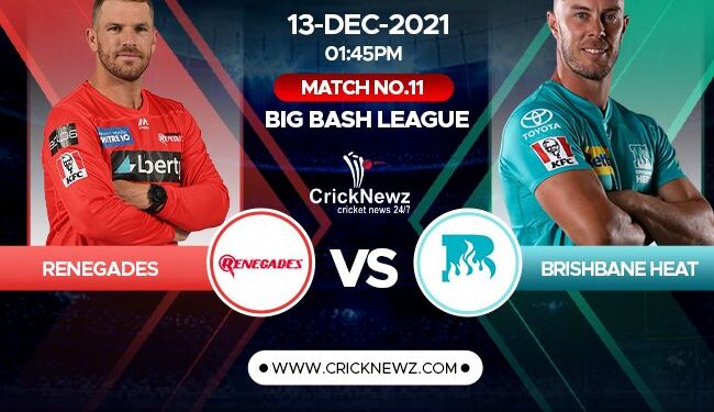 Big Bash League 2021-22, Match 11: Brisbane Heat vs Melbourne Renegades | Match Prediction | Dream11 Team | Who May Win