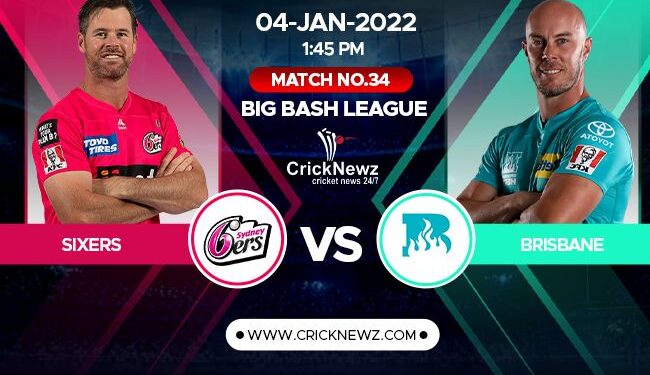 Big Bash League 2021-22, Match 34: Brisbane Heat vs Sydney Sixers | Match Prediction | Dream11 Team | Who May Win