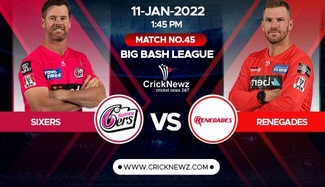 Big Bash League 2021-22, Match 35: Melbourne Renegades vs Sydney Sixers | Match Prediction | Dream11 Team | Who May Win