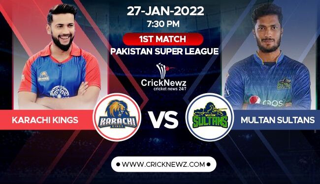Pakistan Super League, 2022, Match 1: Karachi Kings vs Multan Sultans | Match Prediction | Dream11 Team | Who May Win