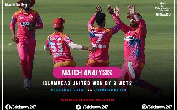 MATCH ANALYSIS, PSL 2022- MATCH 5: Islamabad United Crush Peshawar Zalmi For Season's First Win