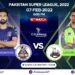 Pakistan Super League, 2022, Match 15: Quetta Gladiators vs Lahore Qalandars | Match Prediction | Dream11 Team | Who May Win