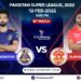 Pakistan Super League, 2022, Match 18: Islamabad United vs Quetta Gladiators | Match Prediction | Dream11 Team | Who May Win