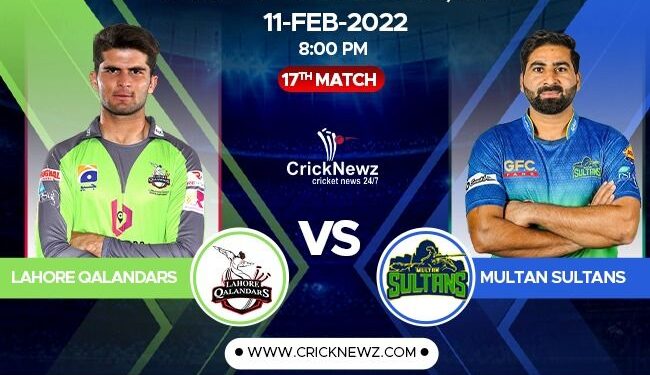 Pakistan Super League, 2022, Match 17: Lahore Qalandars vs Multan Sultans | Match Prediction | Dream11 Team | Who May Win