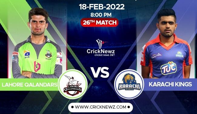 Pakistan Super League, 2022, Match 26: Lahore Qalandars vs Karachi Kings | Match Prediction | Dream11 Team | Who May Win