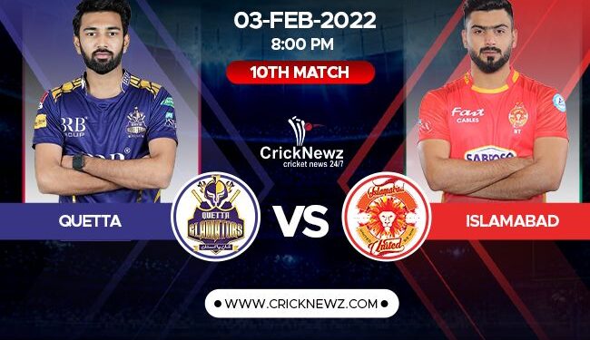 Pakistan Super League, 2022, Match 10: Quetta Gladiators vs Islamabad United | Match Prediction | Dream11 Team | Who May Win