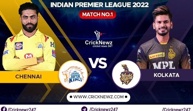 IPL 2022: Chennai Super Kings vs Kolkata Knight Riders | Match Prediction | Dream11 Team | Who May Win