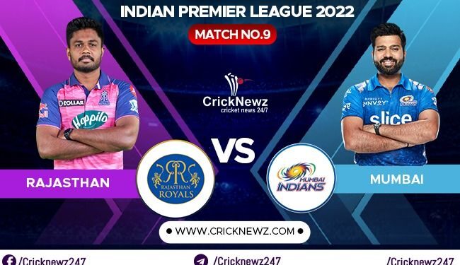IPL 2022, Match 9: Mumbai Indians vs Rajasthan Royals | Dream11 Team | Who May Win