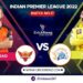 IPL 2022, Match 17: Chennai Super Kings vs Sunrisers Hyderabad | Dream11 Team | Who May Win
