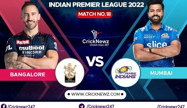 IPL 2022, Match 18: Mumbai Indians vs Royal Challengers Bangalore | Dream11 Team | Who May Win