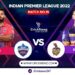 IPL 2022, Match 19: Kolkata Knight Riders vs Delhi Capitals | Dream11 Team | Who May Win