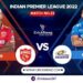 IPL 2022, Match 23: Mumbai Indians vs Punjab Kings | Dream11 Team | Who May Win