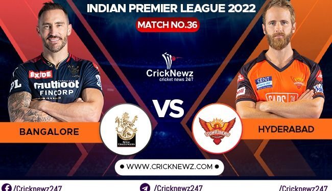 IPL 2022, Match 36: Royal Challengers Bangalore vs SunRisers Hyderabad | Dream11 Team | Who May Win