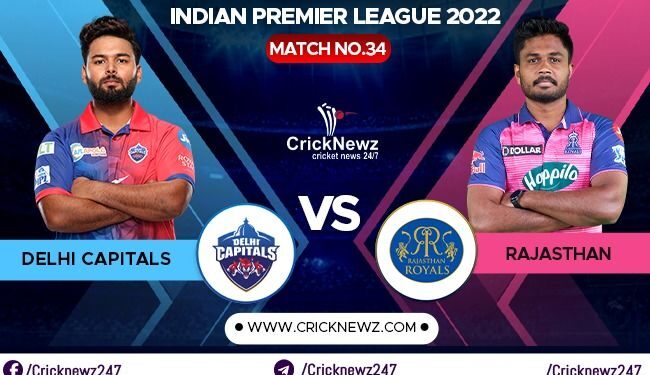 IPL 2022, Match 34: Delhi Capitals vs Rajasthan Royals | Dream11 Team | Who May Win
