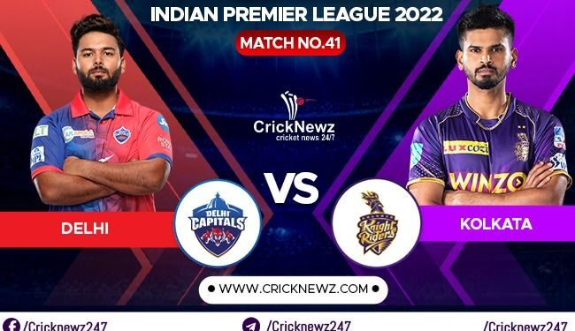 IPL 2022, Match 41: Delhi Capitals vs Kolkata Knight Riders | Dream11 Team | Who May Win