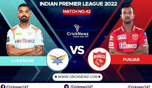 IPL 2022, Match 42: Punjab Kings vs Lucknow Super Giants | Dream11 Team | Who May Win