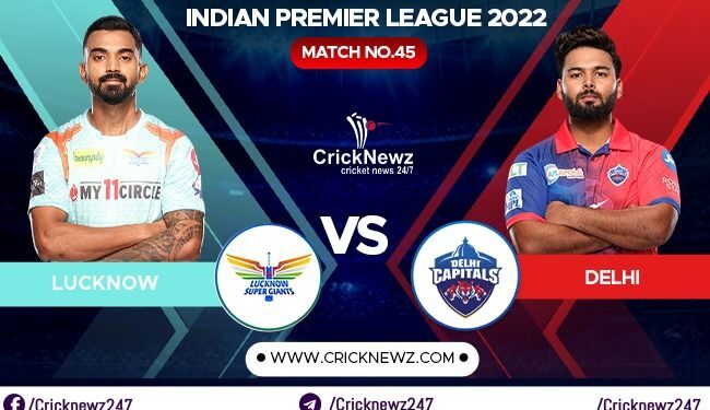 IPL 2022, Match 45: Delhi Capitals vs Lucknow Super Giants | Dream11 Team | Who May Win