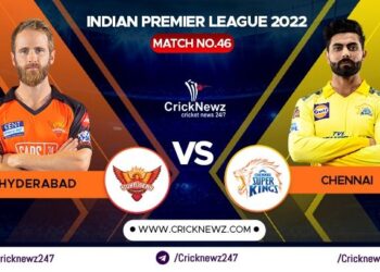 IPL 2022, Match 46: Chennai Super Kings vs Sunrisers Hyderabad | Dream11 Team | Who May Win