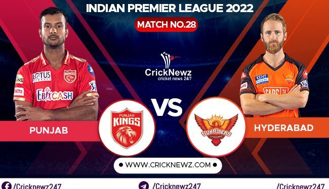 IPL 2022, Match 28: Punjab Kings vs Sunrisers Hyderabad | Dream11 Team | Who May Win