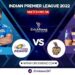 IPL 2022, Match 56: Mumbai Indians vs Kolkata Knight Riders | Dream11 Team | Who May Win