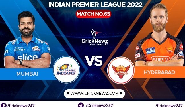 IPL 2022, Match 65: Mumbai Indians vs Sunrisers Hyderabad | Dream11 Team | Who May Win