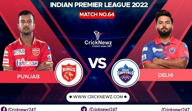 IPL 2022, Match 64: Punjab Kings vs Delhi Capitals | Dream11 Team | Who May Win