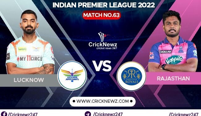 IPL 2022, Match 63: Lucknow Supergiants vs Rajasthan Royals | Dream11 Team | Who May Win
