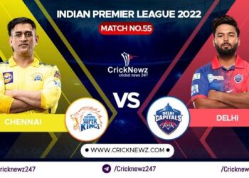 IPL 2022, Match 55: Chennai Super Kings vs Delhi Capitals | Dream11 Team | Who May Win